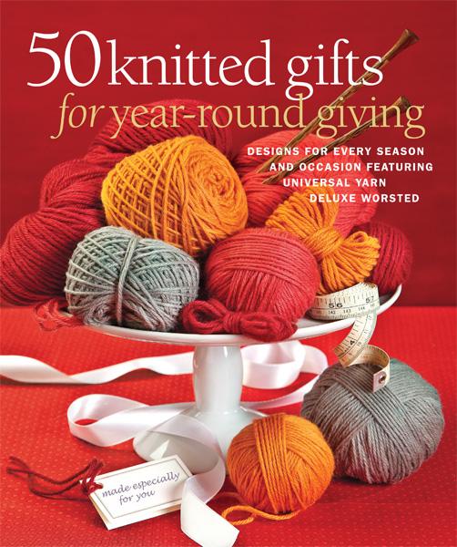 50 Garter Stitch Gifts to Knit: The Ultimate Easy-To-Knit Collection Featuring Universal Yarn Deluxe Worsted [Book]